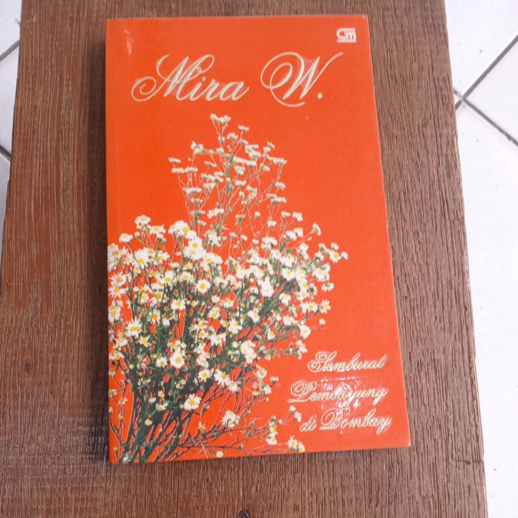SEMBURAT LEMBAYUNG DI BOMBAY NOVEL KARYA MIRA .W SECOND ORIGINAL