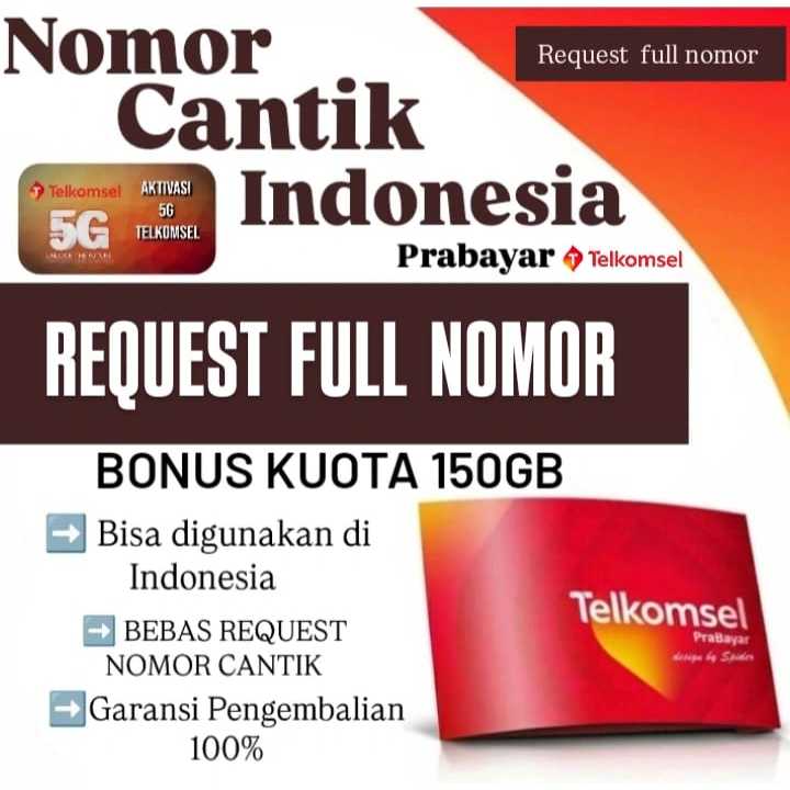 NOMOR CANTIK TELKOMSEL BEBAS REQUEST FULL 10DIGIT DAN 12 DIGIT BISA DI GUNAKAN DI AREA INDONESIA