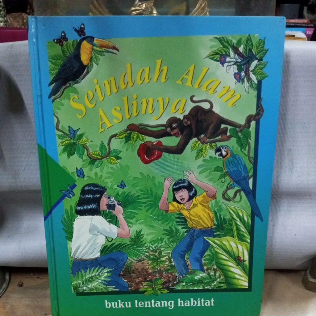 buku cakrawala pengetahuan dasar , seindah alam aslinya , buku tentang habitat
