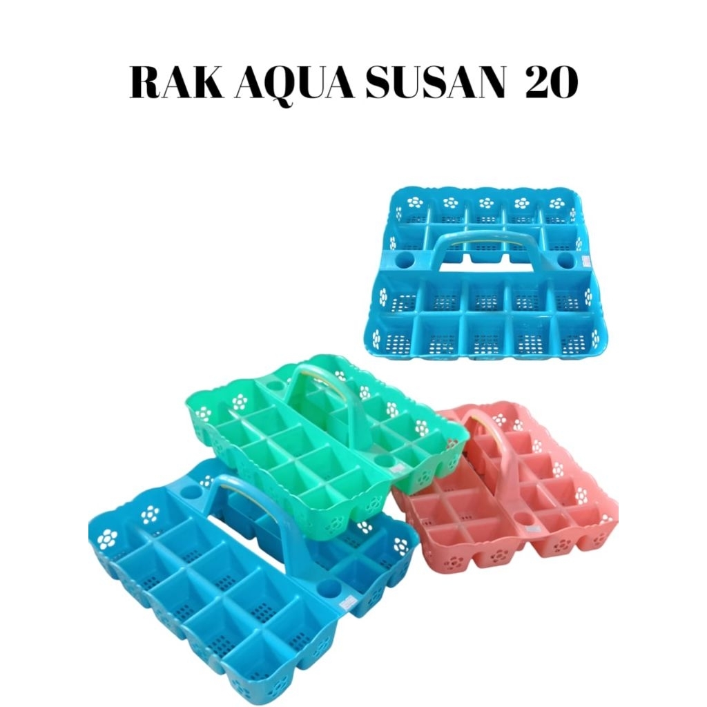 RAK AQUA SUSAN / GELAS AQUA ISI 20 / RAK AQUA ISI 20 + TEMPAT SEDOTAN