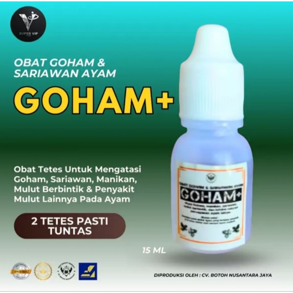 Obat GOHAM+ Mengatasi Penyakit Sariawan, Radang Mulut Ayam & Mengobati Goham (Manikan) Pada Paruh Ay
