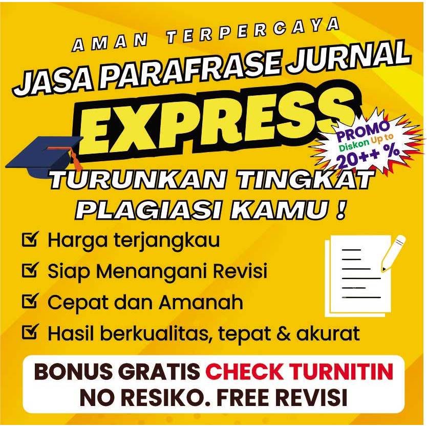 (FREE REVISI) Jasa Parafrase, Jasa Menurunkan Score Turnitin, Jasa Menurunkan Plagiasi, Jasa Check T