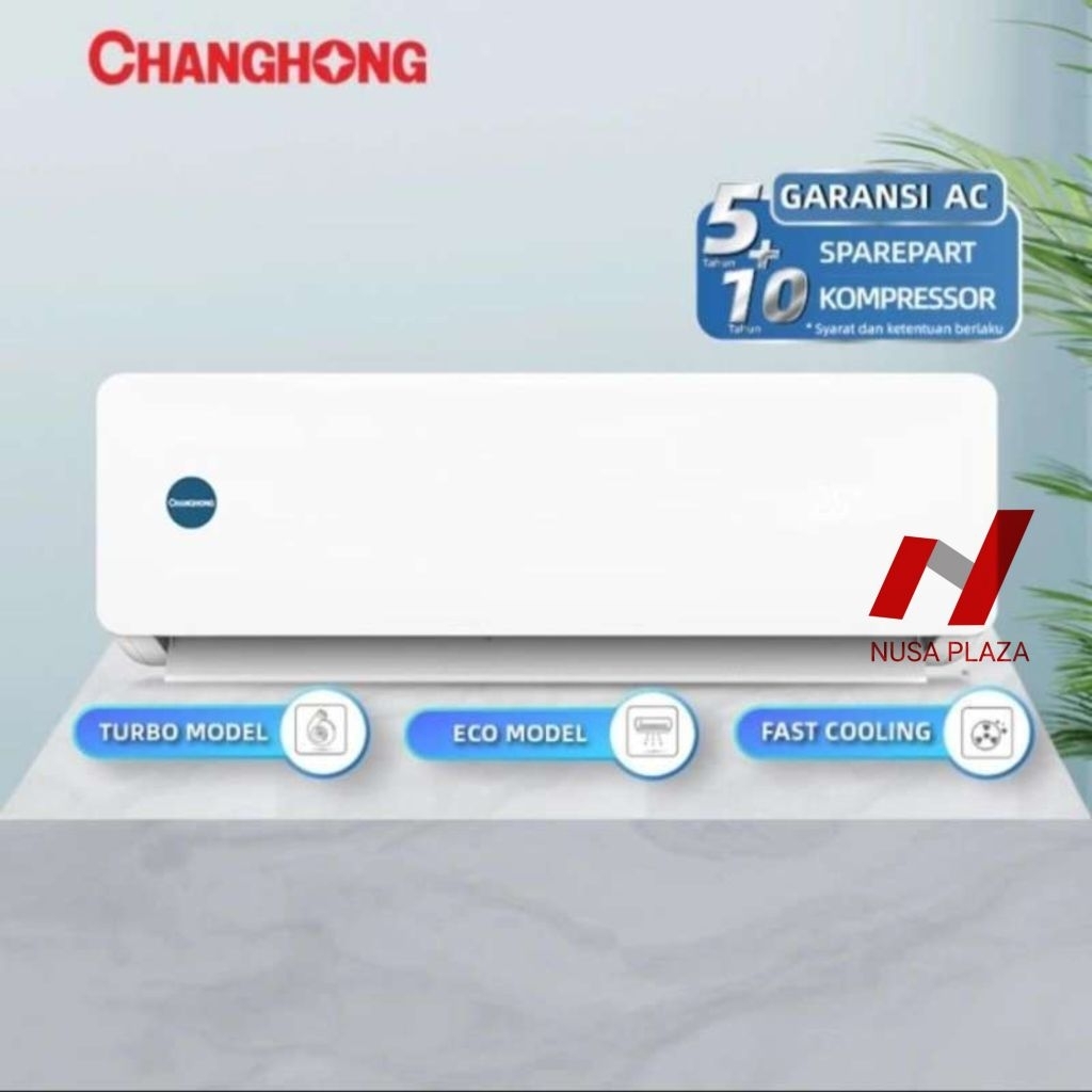 AC CHANGHONG 1/2PK CSC-05NVB4 / 1PK CSC-09NVB4 / 1.5PK CSC-12NVB4 / 2PK CSC-18NVB4 NEW MARET 2023 AN