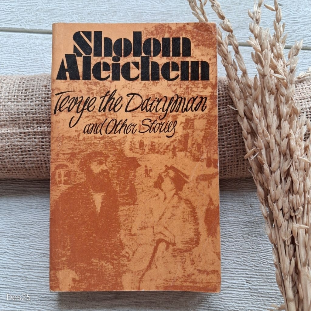 Original | Sholom Aleichem : Tevye The Dairyman And Other Stories