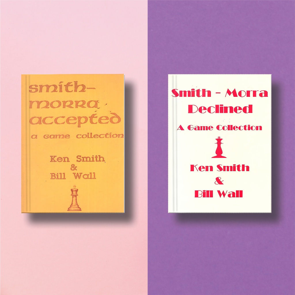 (eng) Smith-Morra A Game Collection by Ken Smith & Bill Wall