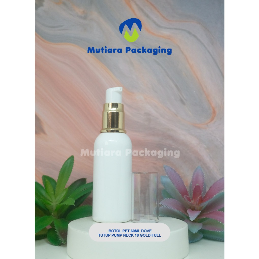 BOTOL PET 60ML DOVE / TUTUP PUMP NECK KECIL GOLD FULL - BOTOL PET DOVE TUTUP PUMP NECK KECIL GOLD FU