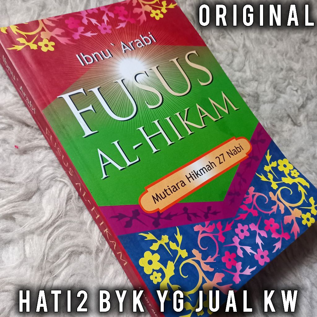 ORI fusus al hikam ibn arabi fushush fususul hikam ibnu arabi
