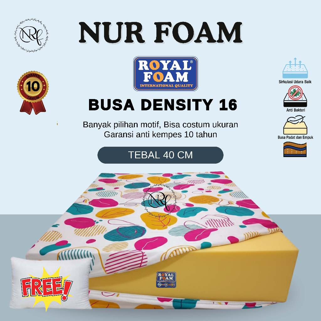 [ Tebal 40cm ] Kasur Busa Royal Foam Density 16 Garansi Resmi 10 Tahun Gratis 1 Bantal