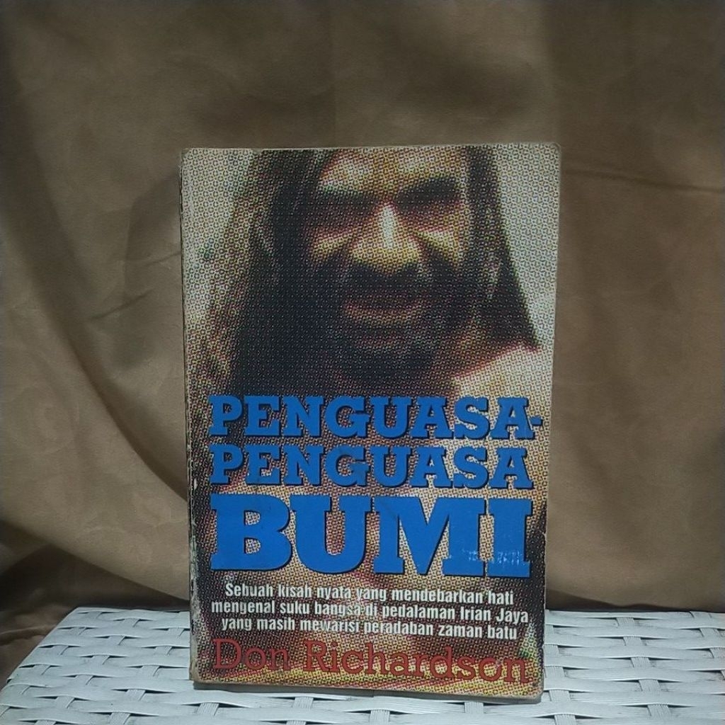 PENGUASA PENGUASA BUMI - DON RICHARDSON