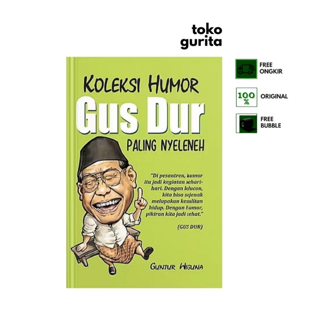 Buku Gus Dur Koleksi Humor Gus Dur Paling Nyeleneh Narasi