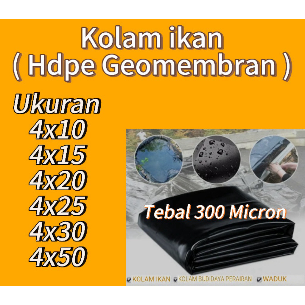 Plastik Geomembran Hdpe berbagai ukuran Tebal 300 Micron ( kolam ikan & Tambak )