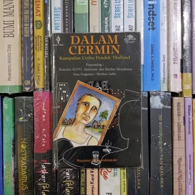 Dalam Cermin Kumpulan Cerita Pendek Thailand By Benedict Anderson & Ruchia Mendiones ORIGINAL