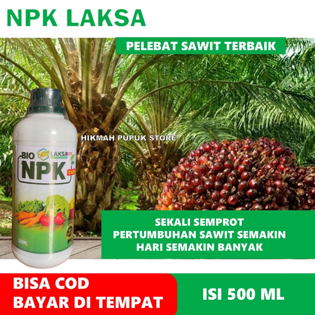 pupuk pelebat penyubur kelapa sawit NPK CAIR LAKSA umbi dan buah - melebatkan tanaman kelapa sawit d