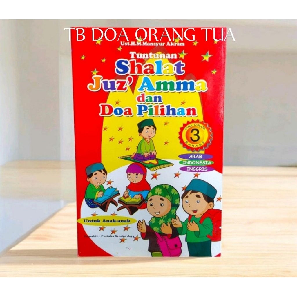 BUKU TUNTUNAN SHALAT JUZ'AMMA DAN DOA PILIHAN 3 BAHASA ORIGINAL FULL COLOUR
