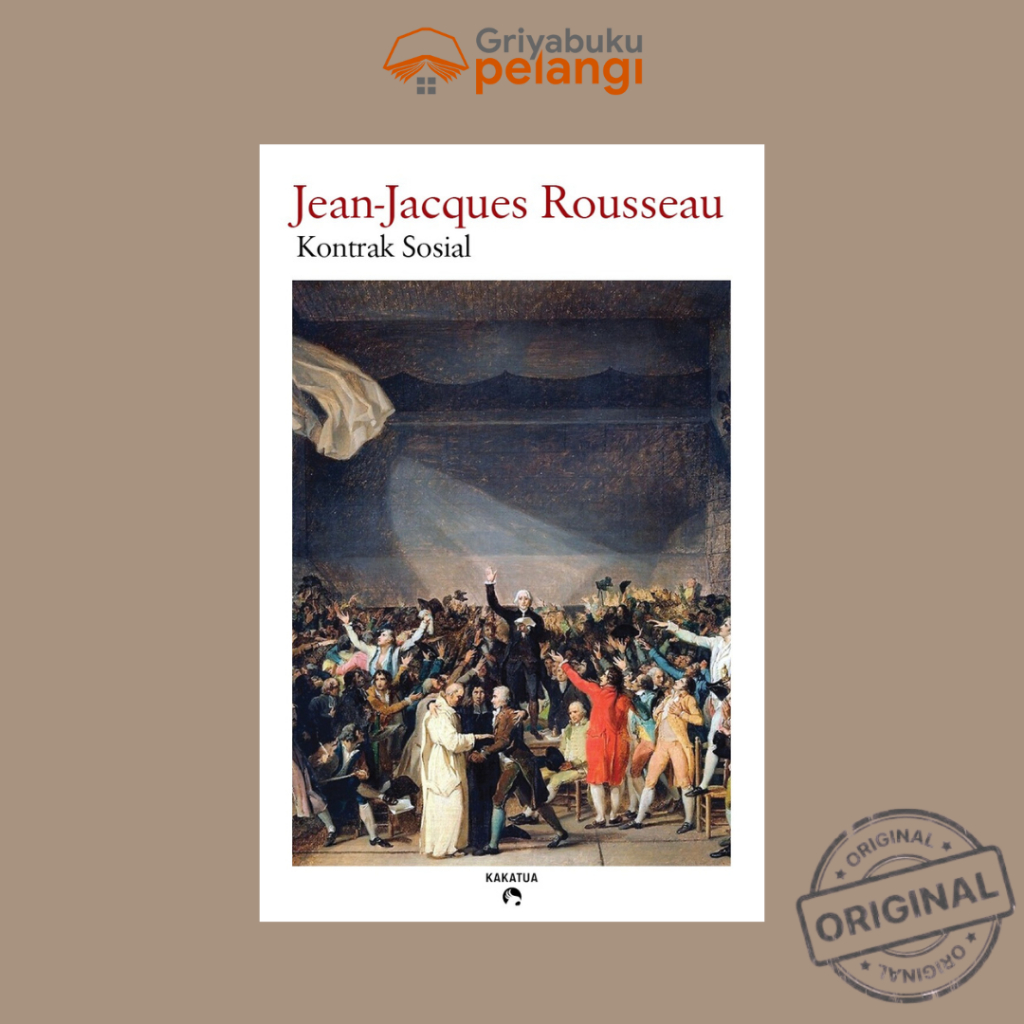Kontrak Sosial - Rousseau - Penerbit Kakatua