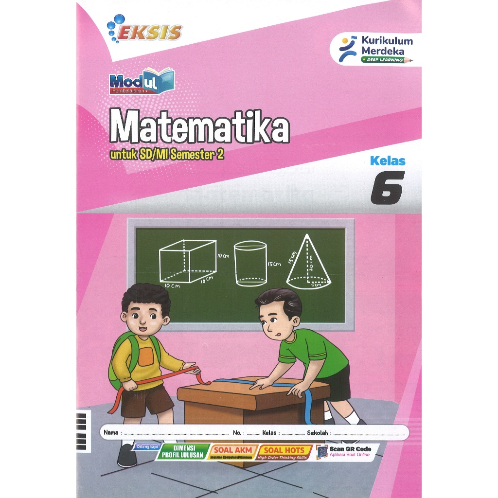 LKS Eksis Matematika Kelas 6 SD/MI Semester 2 Kurikulum Merdeka Tahun Ajaran 2025/2026