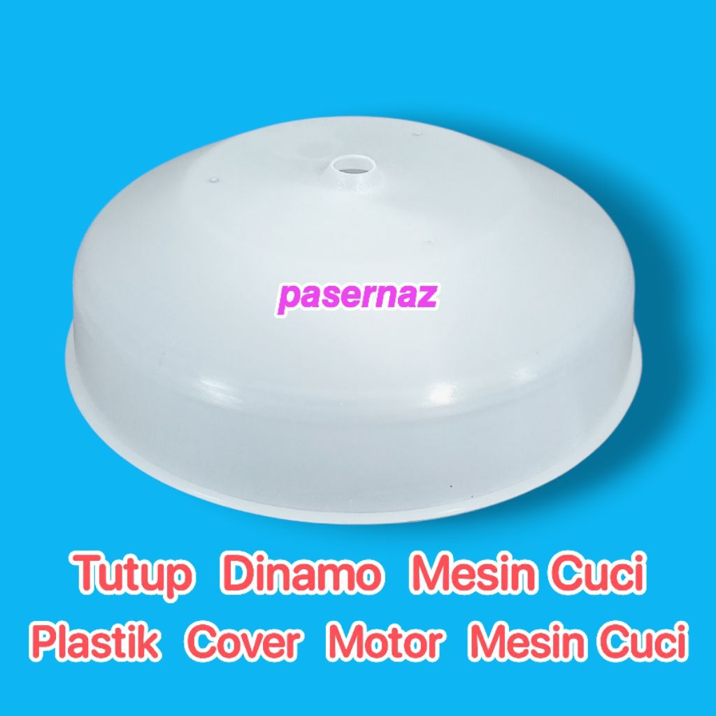 Tutup Dinamo Mesin Cuci | Cover Dinamo Mesin Cuci | Dinamo Mesin Cuci | Mesin Cuci