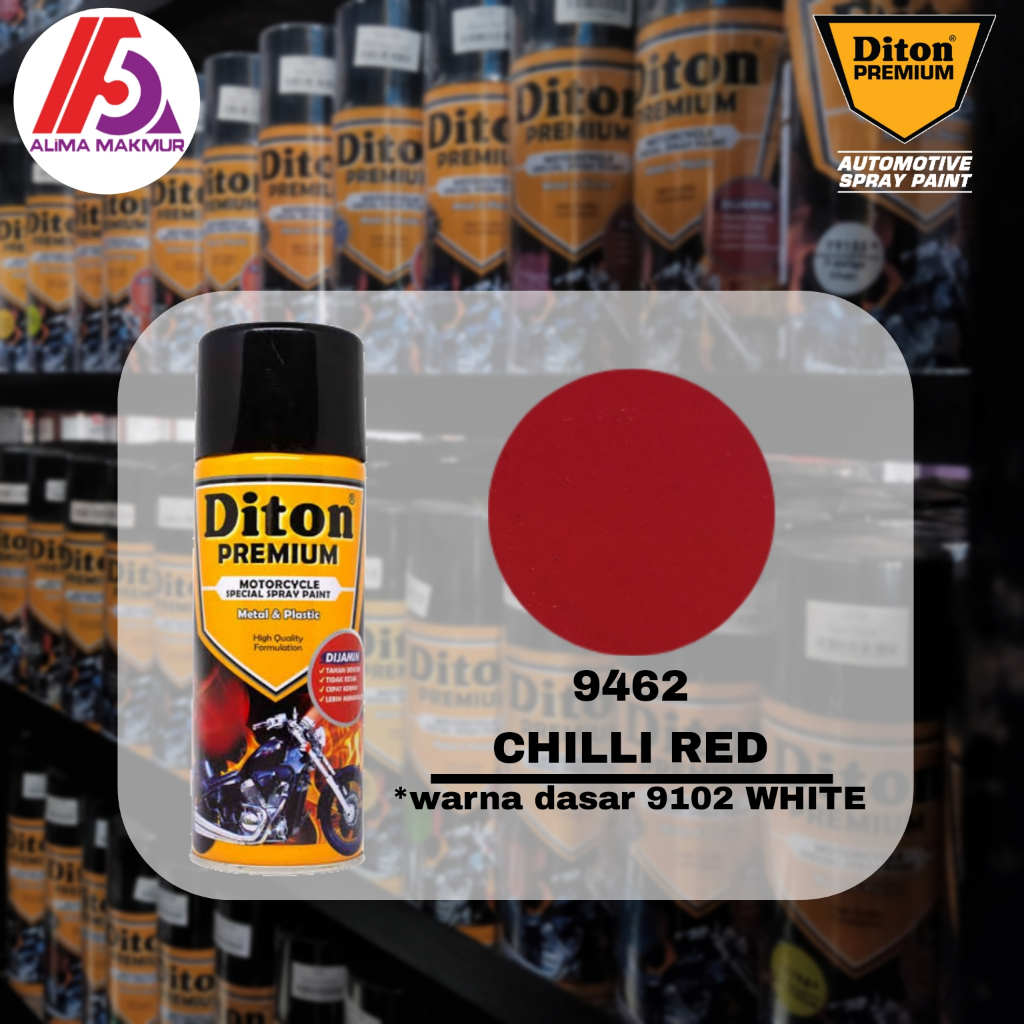 Diton Premium 9462 Chilli Red 400ml / Pilok Diton Premium Merah / Pilok Bodi Motor Merah