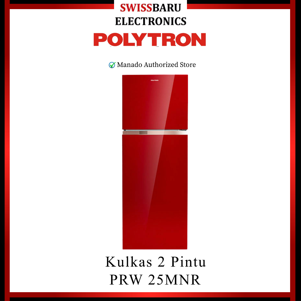 MANADO - POLYTRON Kulkas 2 Pintu Belleza Jumbo 240 Liter - PRW 25MNR
