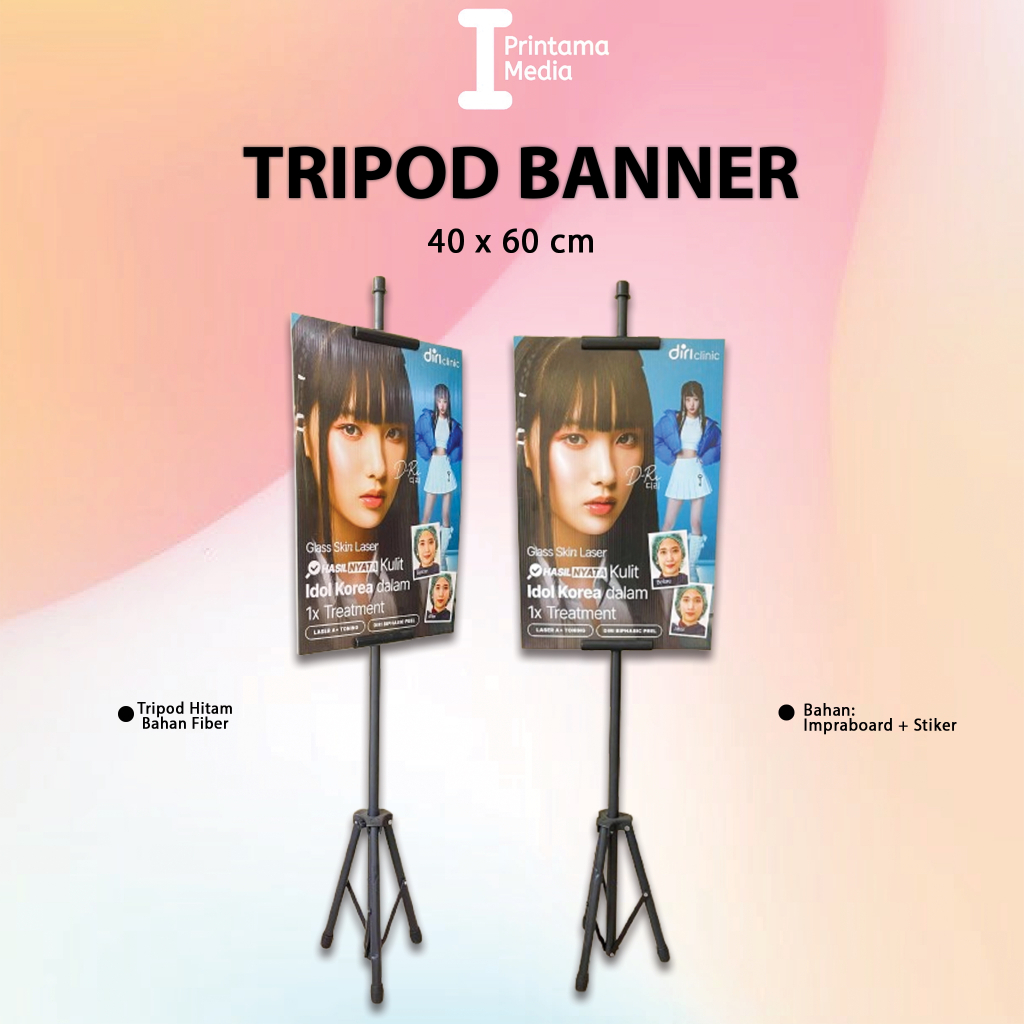 Cetak Tripod Banner Ukuran 40x60 + Standing Tripod