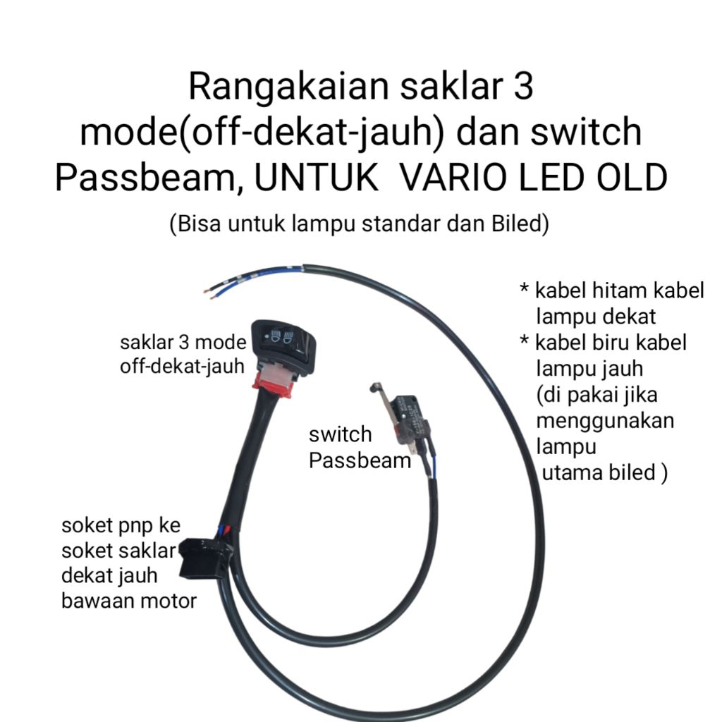 Rangakain saklar 3 mode off -dekat-jauh dan switch passbeam, UNTUK VARIO LED OLD