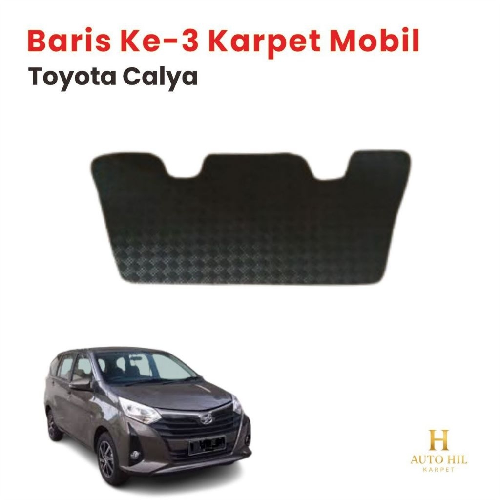 Baris Ke 3 Karpet Karet Mobil Toyota Calya / Karpet Matras Mobil Calya Presisi Pas Sempurna