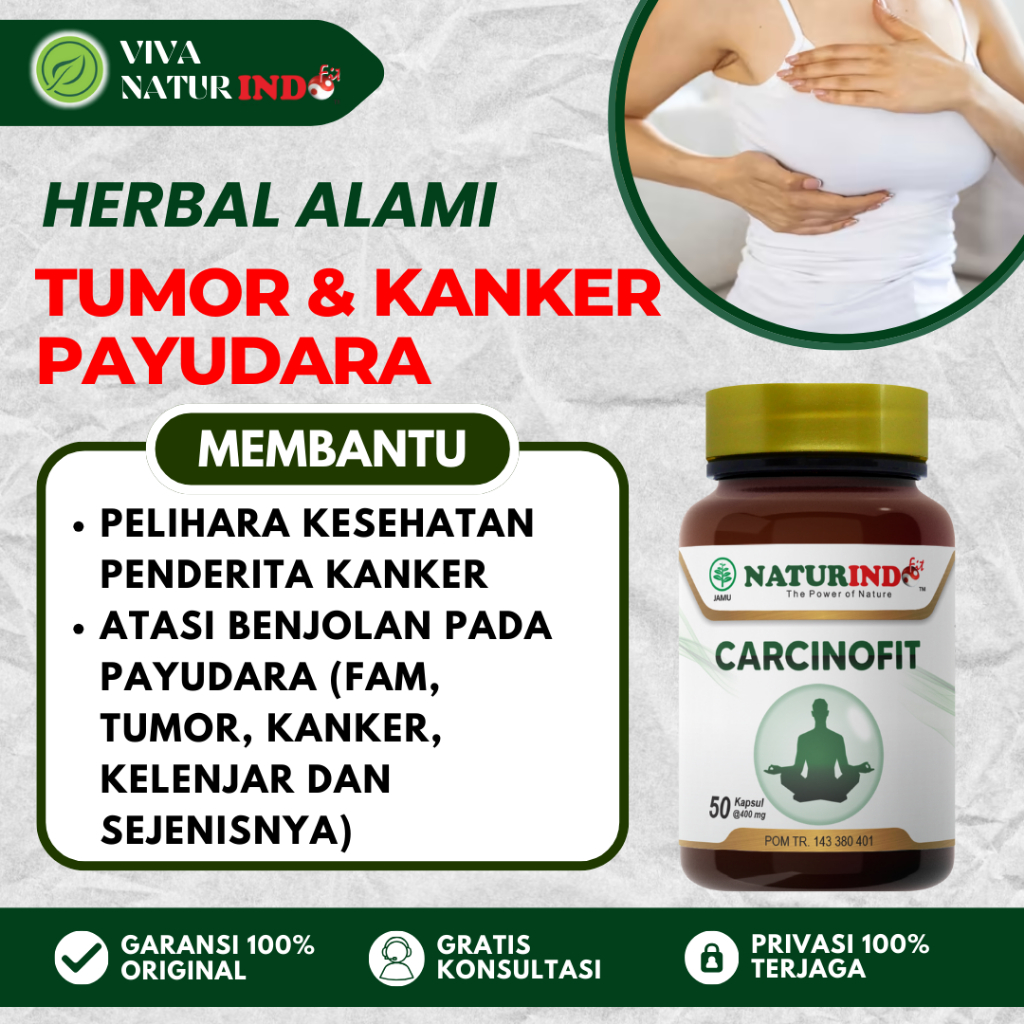 CARCINOFIT Obat Herbal Benjolan Payudara Tumor Payudara Kanker Payudara Pria Dan Wanita FAM