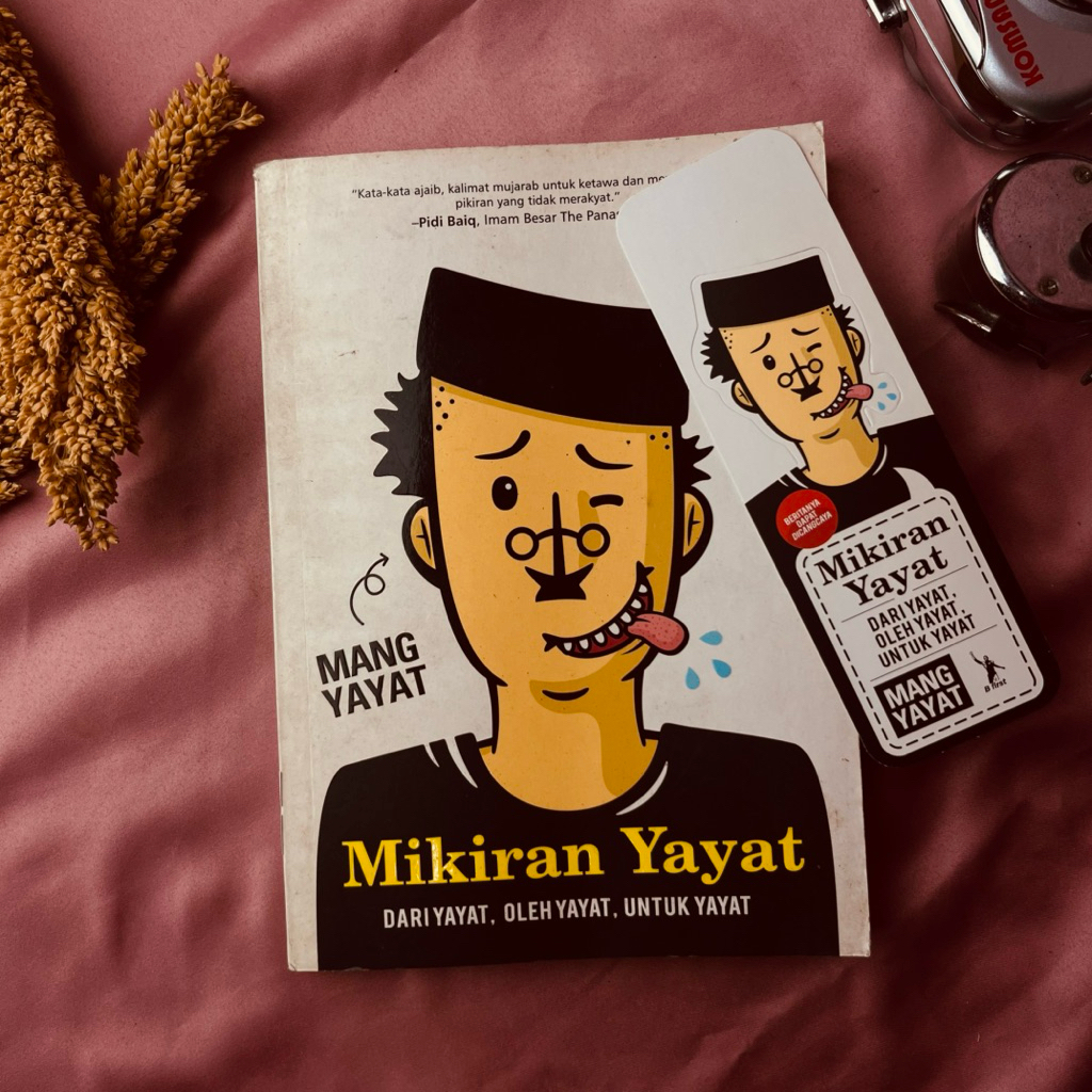 Buku Mikirin Yayat Dari Yayat Oleh Yayat Untuk Yayat by Mang Yayat