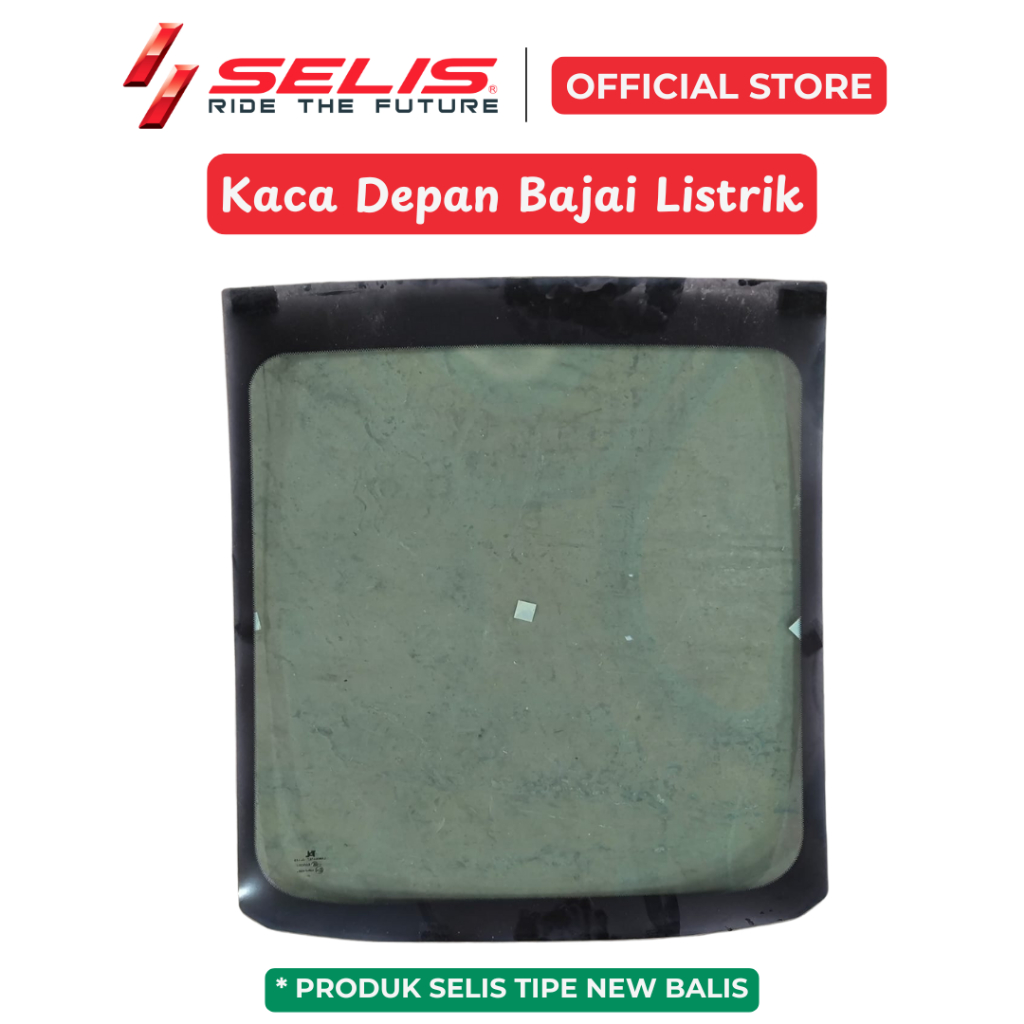 SELIS - Kaca Depan Bajai Listrik Universal | New Balis
