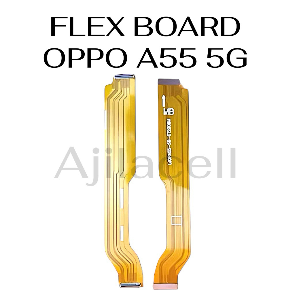 FLEXIBLE BOARD CONNECT MESIN OPPO A55 5G
