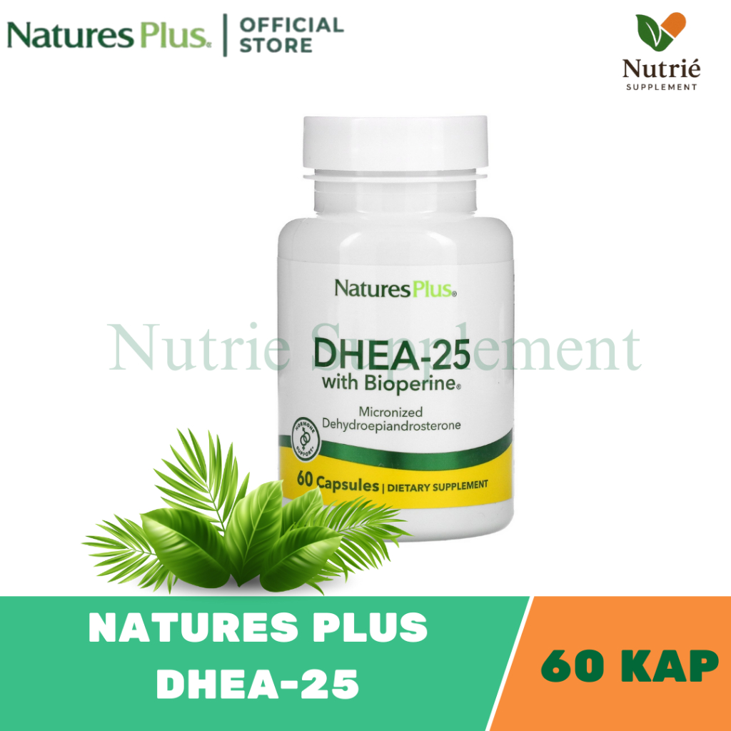 NATURES PLUS DHEA 25 MG 60 TABLET