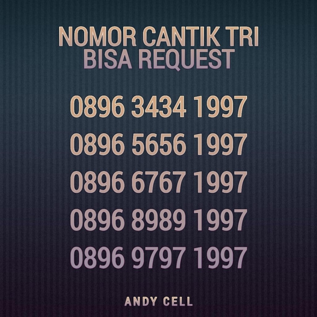 nomor cantik tri seri tahun bisa request