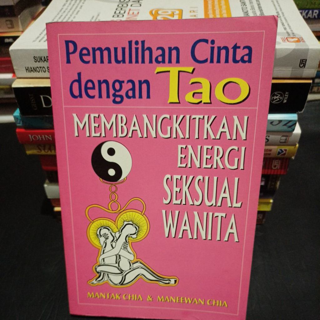 Buku pemulihan cinta dengan Tao by Mantak Chia & Maneewan Chia