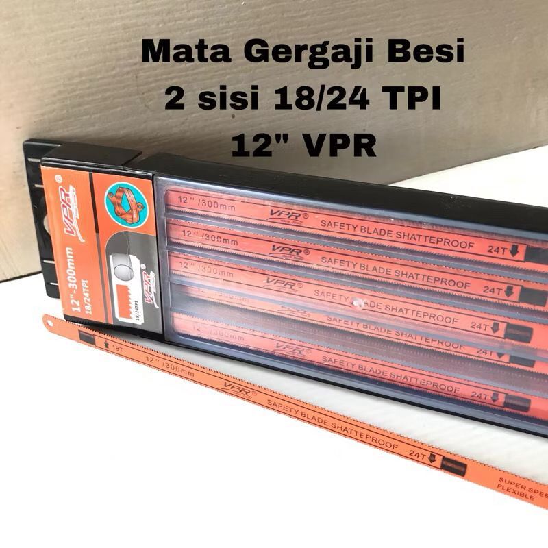 Mata gergaji besi vpr / hack saw / mata gergaji pipa