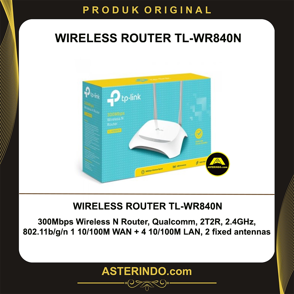 Wireless Router TP-LINK TL-WR840N 300Mbps Original Produk TL WR840N