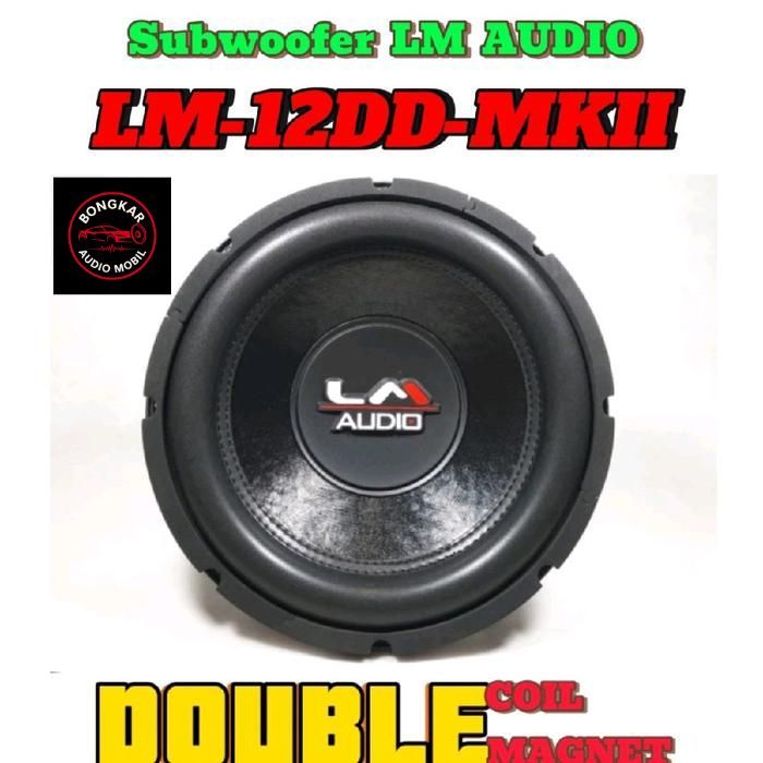 Subwoofer 12 inch LM AUDIO LM-12DD-MKII Double Coil Magnet / Subwoofer Mobil 12inch LM-12DD MKII