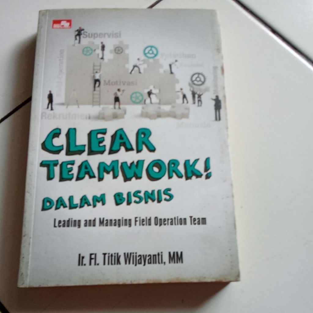 CLEAR TEAMWORK  Dalam Bisnis
