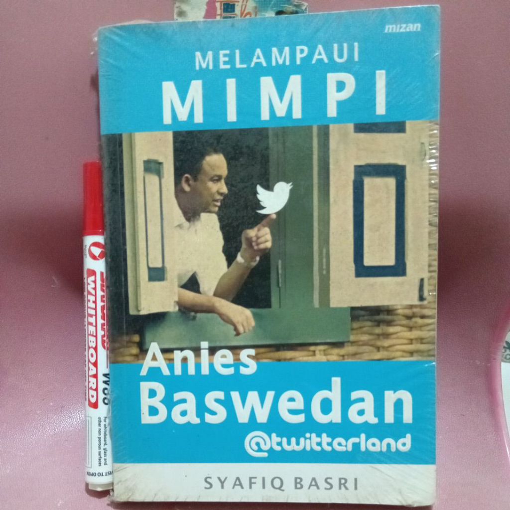MELAMPAUI MIMPI - ANIES BASWEDAN