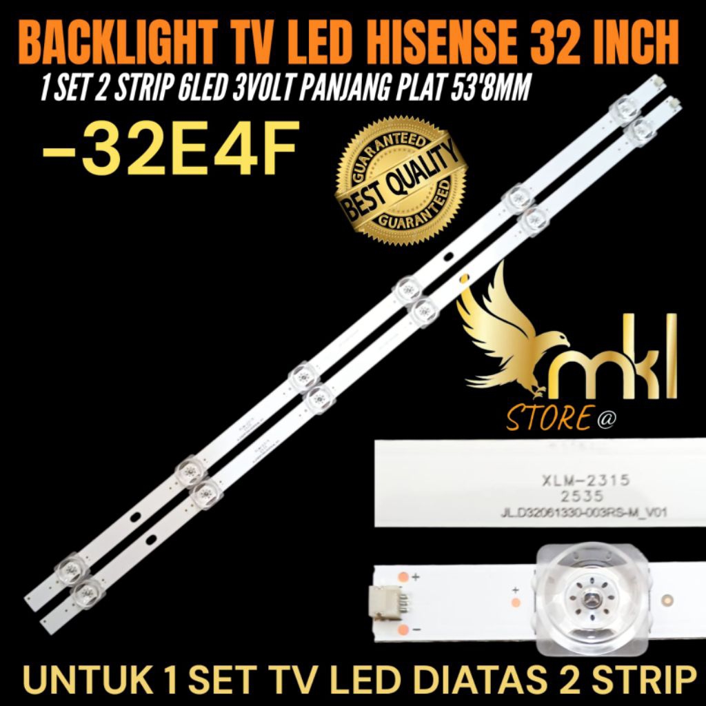 BACKLIGHT TV LED HISENSE 32 INCH 32E4F BACKLIGHT TV LED HISENSE 32 INCH
