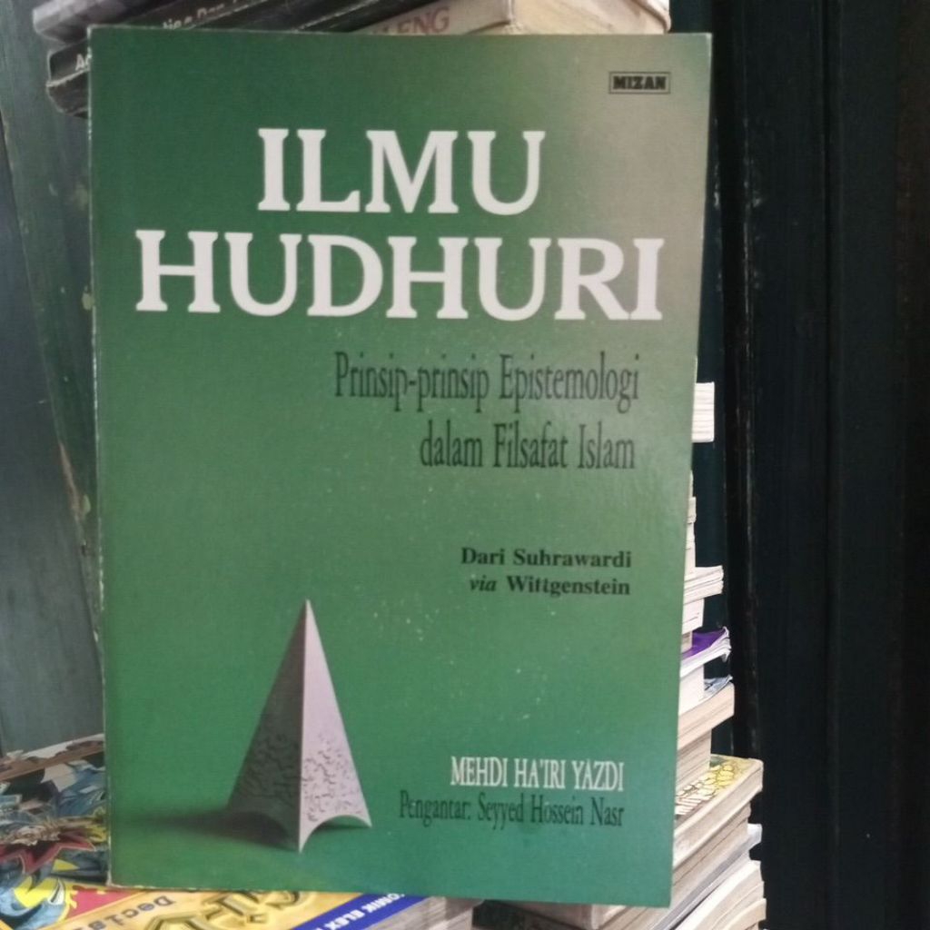 ILMU HUDHURI MEHDI HA' IRI YAZDI