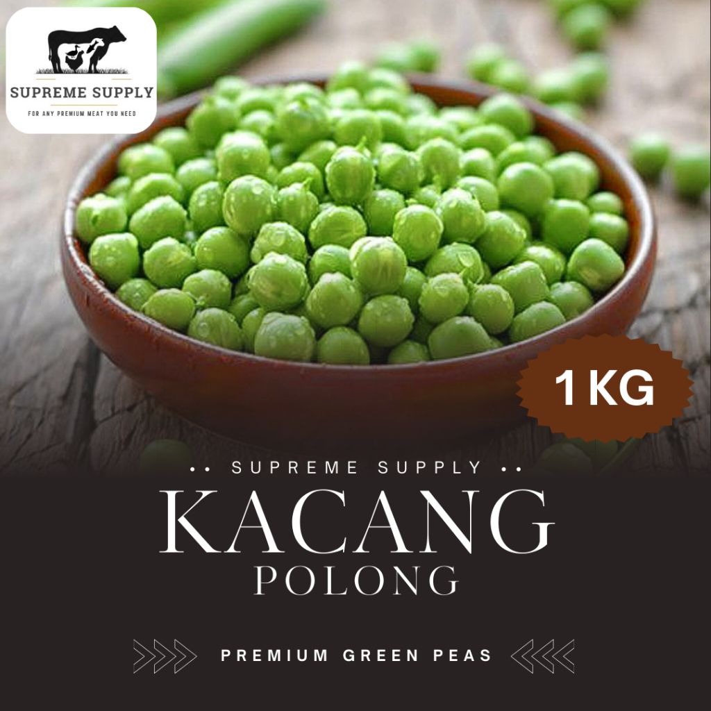 PREMIUM Kacang Polong 1 kg | Fresh Halal Organic Green Peas Pea | Ikan Daging Sapi Ayam Bebek Seafoo