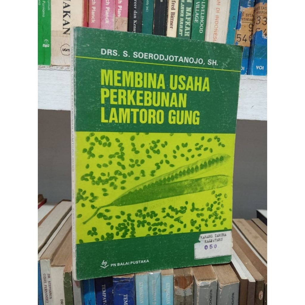 MEMBINA USAHA PERKEBUNAN LAMTORO GUNG