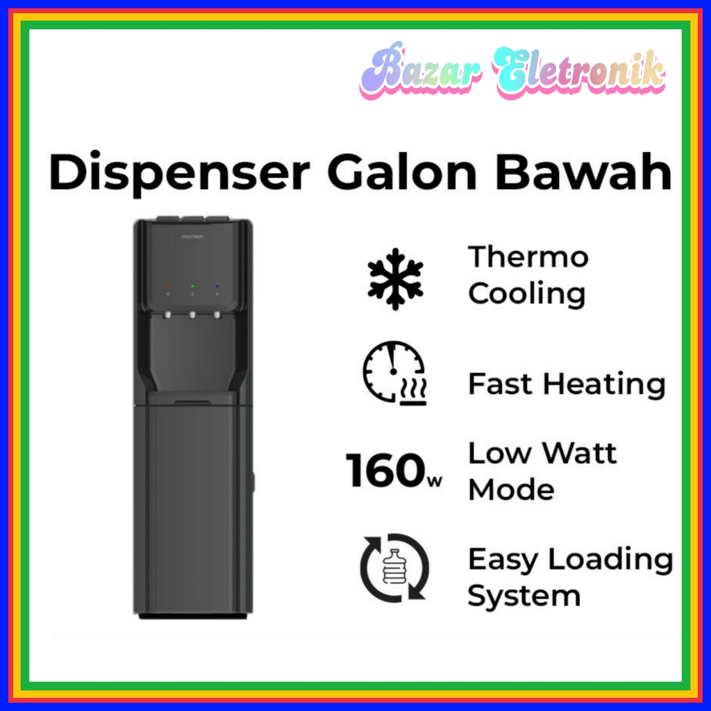 DISPENSER POLYTRON PWC 500 / DISPENSER POLYTRON GALON BAWAH / POLYTRON PWC-500X / DISPENSER POLYTRON