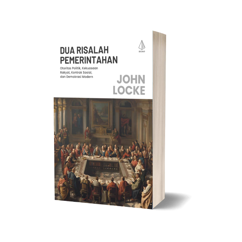 Buku Dua Risalah Pemerintahan - John Locke - IRCiSoD