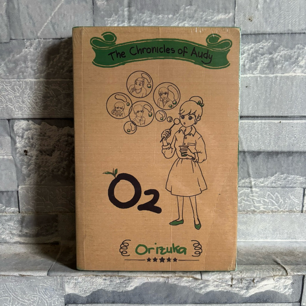 Novel The Chronicles of Audy O2 (Orizuka) Original Segel