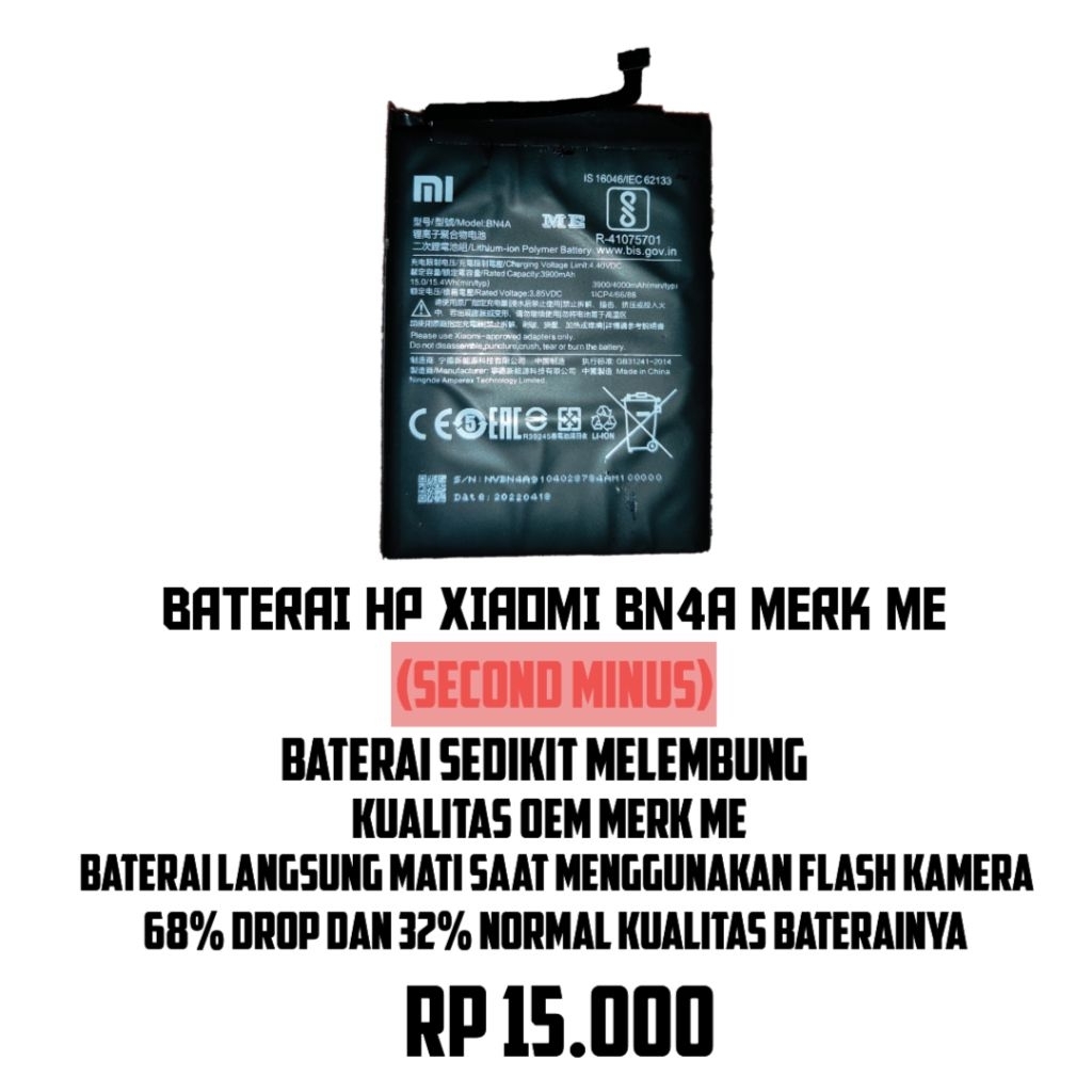 Baterai/Batre/Batu HP Xiaomi Redmi BN4A Merk ME (MINUS)