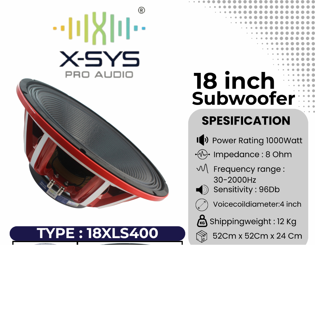 SPEAKER COMPONENT SUB XSYS PRO AUDIO 18 INCH (COIL 4 INCH) 18XLS400