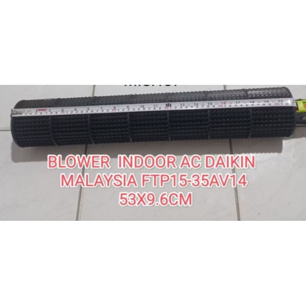 BLOWER INDOOR AC DAIKIN MALAYSIA FTP15-35AV14 ORIGINAL