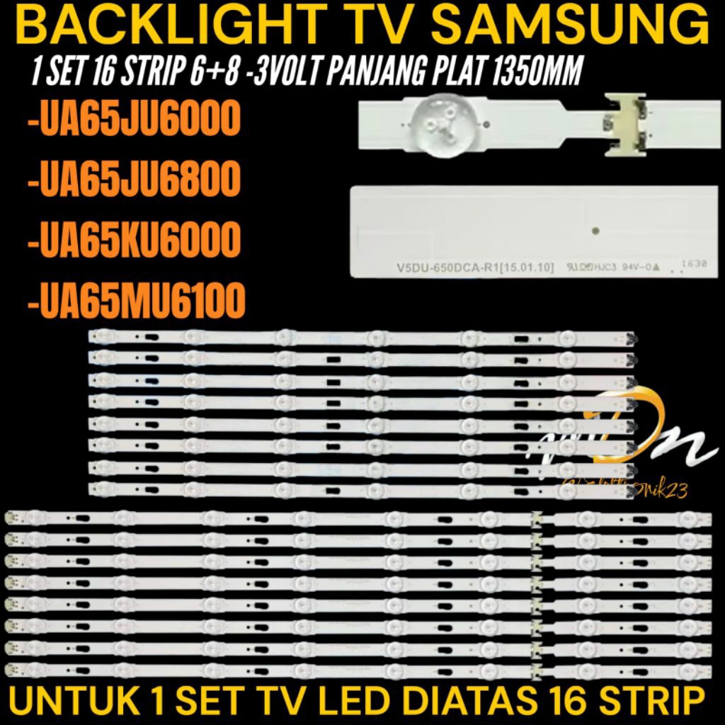 BACKLIGHT TV LED SAMSUNG 65 INCH UA65JU6000- UA65JU6800- UA-65KU6000- UA65MU6100 BACKLIGHT TV LED SA