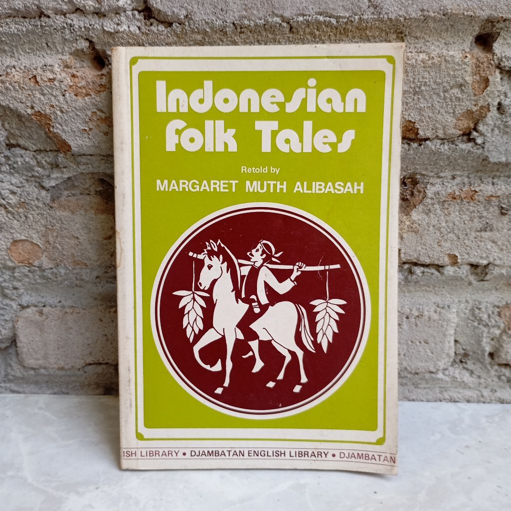 Buku Bahasa Inggris Indonesian Folk Tales Retold by Margaret Ruth Alibasah Original Ex Baru